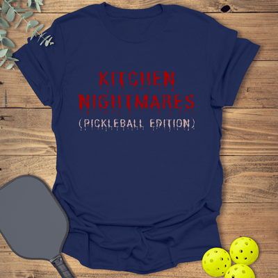Kitchen Nightmares Pickleball T-Shirt - Graphic Tee - Gift for Pickleball Players - Unisex