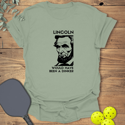 Lincoln Dinker T-Shirt - Pickleball Graphic Tee - Gift for Pickleball Players - Unisex