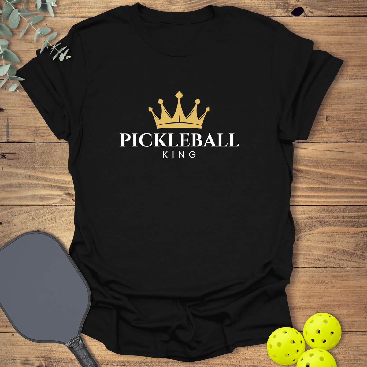 Pickleball King T-Shirt - Graphic Tee - Gift for Pickleball Players - Unisex