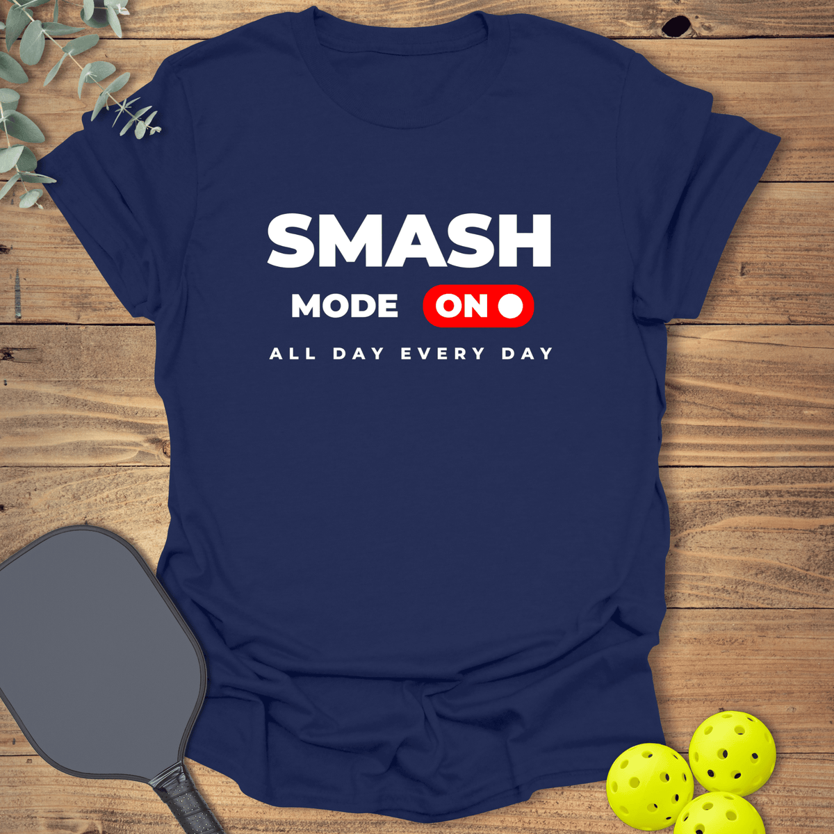 All Day Every Day Pickleball T-Shirt - Graphic Tee - Gift for Pickleball Players - Unisex