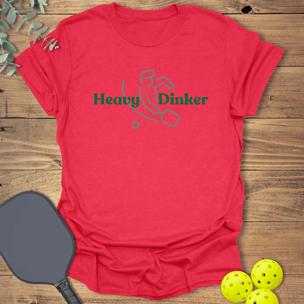 Heavy Dinker Pickleball T-Shirt - Graphic Tee - Gift for Pickleball Players - Unisex
