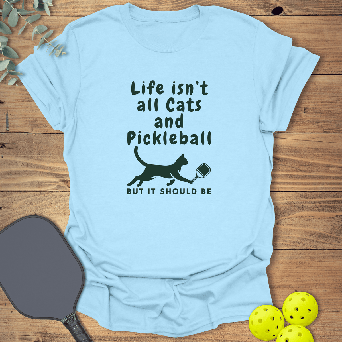 Cats and Pickleball T-Shirt - Graphic Tee - Gift for Pickleball Players - Unisex