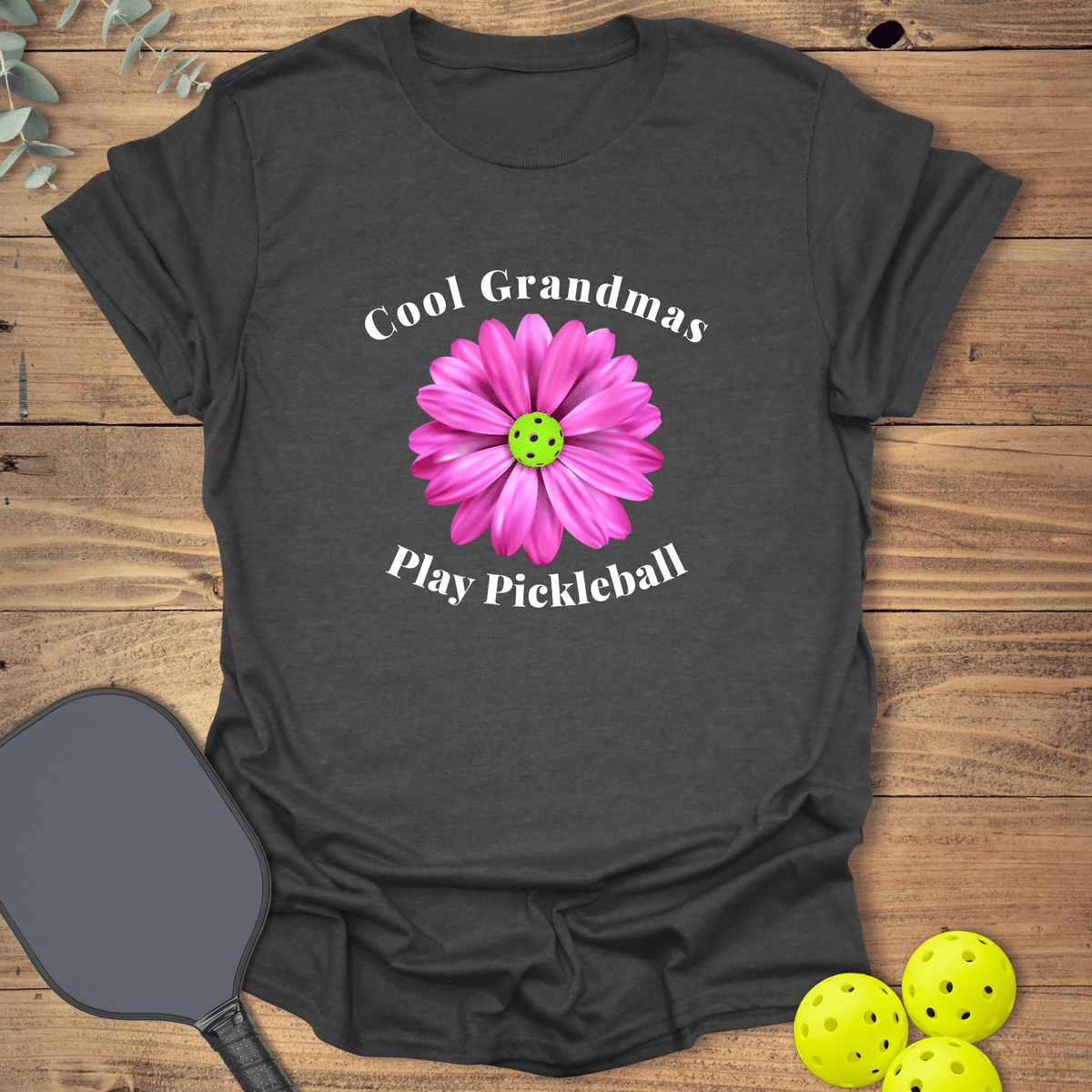 Cool Grandmas Pickleball T-Shirt - Graphic Tee - Gift for Pickleball Players - Unisex