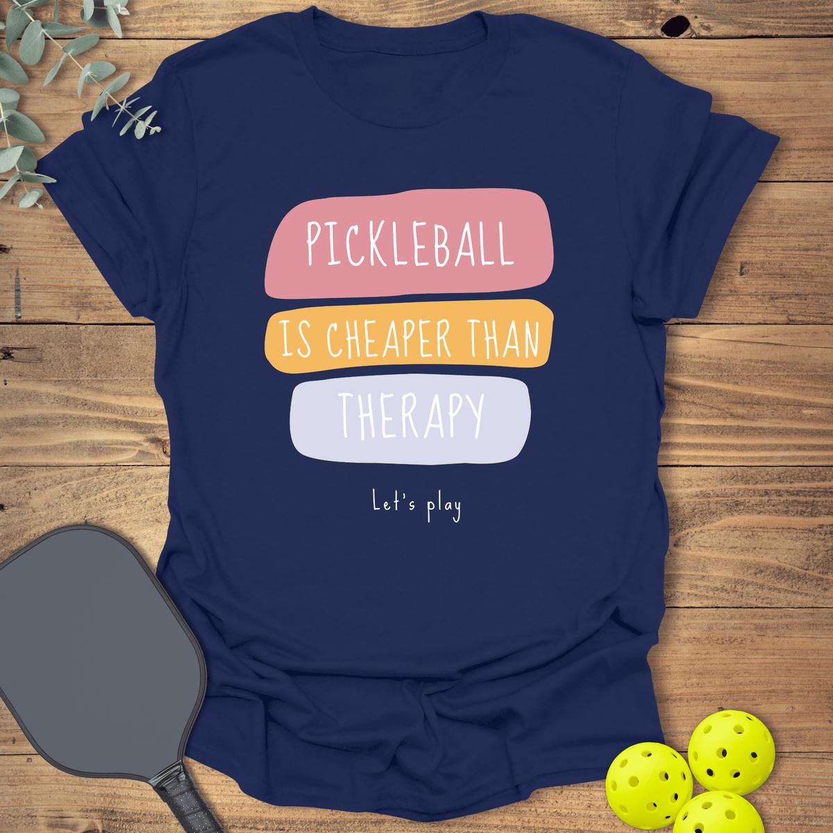 Cheaper Than Therapy T-Shirt - Graphic Tee - Unisex