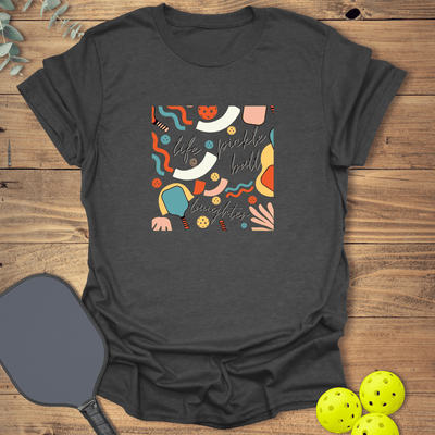 Life Pickleball Laughter T-Shirt - Graphic Tee - Gift for Pickleball Players - Unisex
