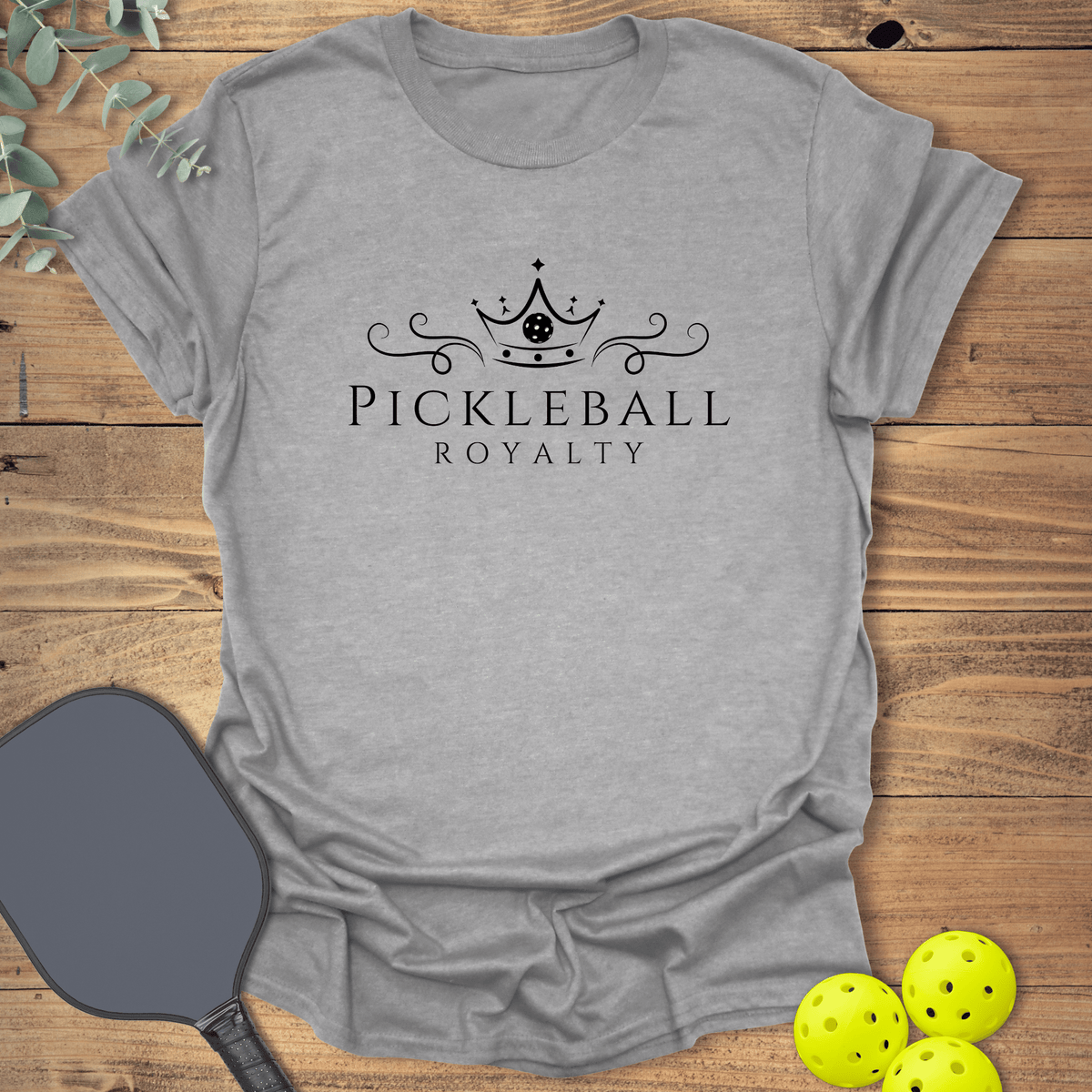 Pickleball Royalty T-Shirt - Graphic Tee - Gift for Pickleball Players - Unisex