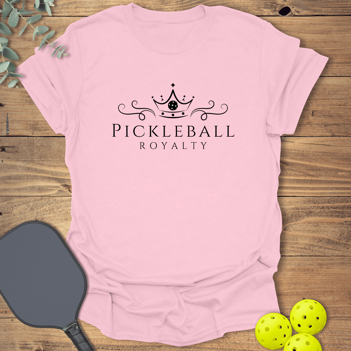 Pickleball Royalty T-Shirt - Graphic Tee - Gift for Pickleball Players - Unisex