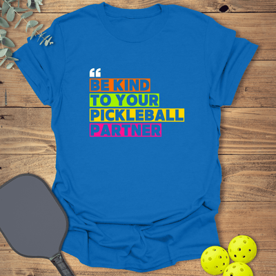 Be Kind Pickleball T-Shirt - Graphic Tee - Gift for Pickleball Players - Unisex