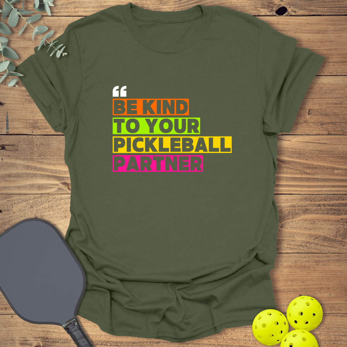 Be Kind Pickleball T-Shirt - Graphic Tee - Gift for Pickleball Players - Unisex