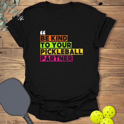 Be Kind Pickleball T-Shirt - Graphic Tee - Gift for Pickleball Players - Unisex