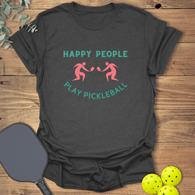 Happy People Pickleball T-Shirt - Graphic Tee - Gift for Pickleball Players - Unisex