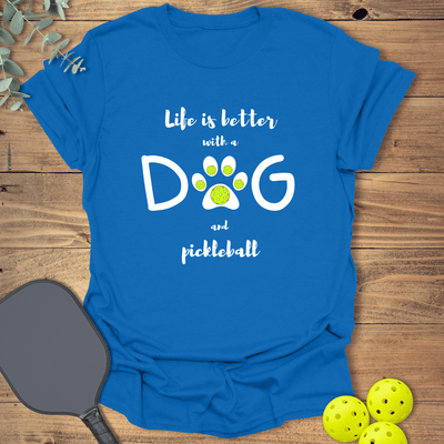 Dog & Pickleball Life T-Shirt - Graphic Tee - Gift for Pickleball Players - Unisex
