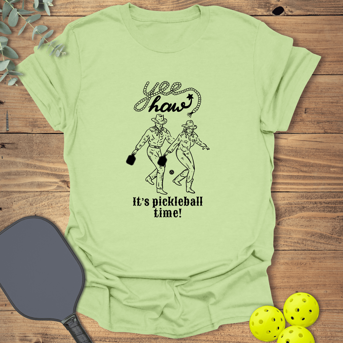 Yee Haw Pickleball T-Shirt - Graphic Tee - Gift for Pickleball Players - Unisex