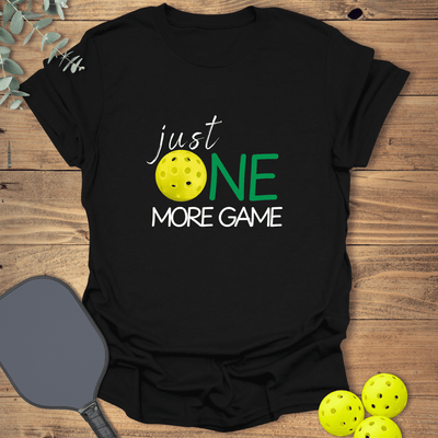 One More Game Pickleball T-Shirt - Graphic Tee - Gift for Pickleball Players - Unisex