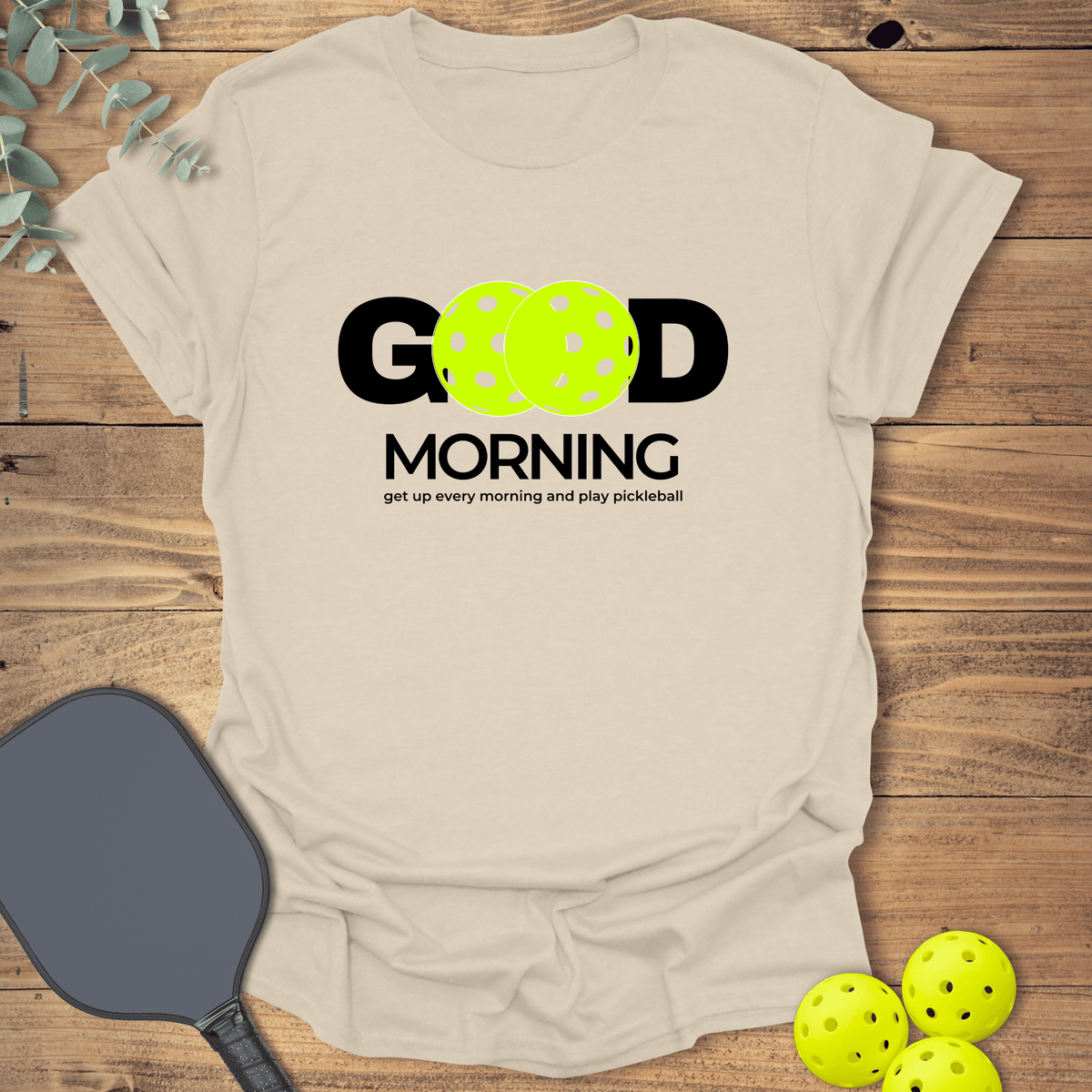 Get Up & Play Pickleball T-Shirt - Graphic Tee - Gift for Pickleball Players - Unisex