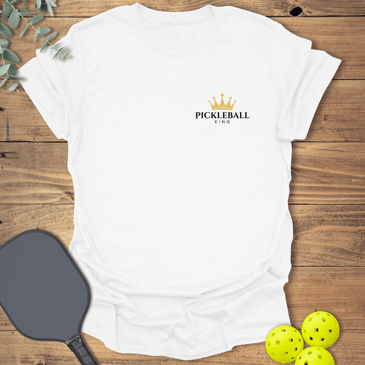 King Pickleball T-Shirt - Graphic Tee - Gift for Pickleball Players - Unisex
