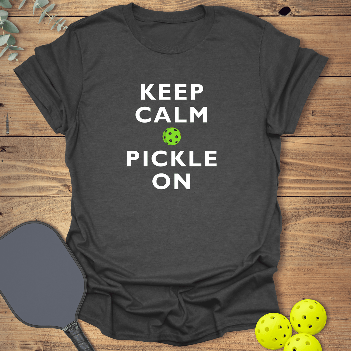 Keep Calm & Pickle On T-Shirt - Pickleball Graphic Tee - Gift for Pickleball Players - Unisex