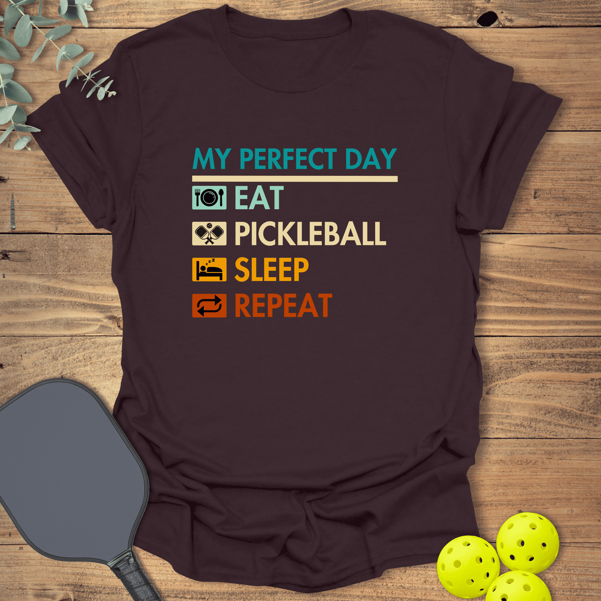 My Perfect Day Pickleball T-Shirt - Graphic Tee - Gift for Pickleball Players - Unisex
