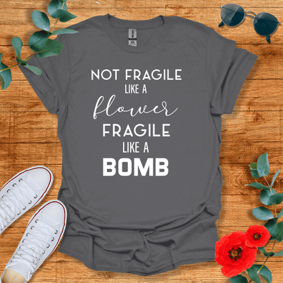 Fragile T-Shirt - Nature Lover Graphic Tee - Gift for Nature Lovers - Unisex