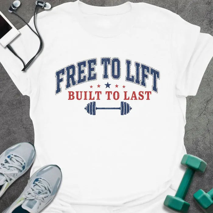 Free Lift T-Shirt Gift For Gym Lover