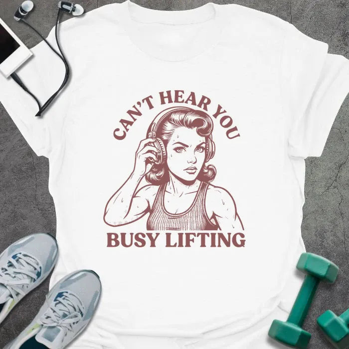 Busy Lifting T-Shirt Gift For Gym Lover