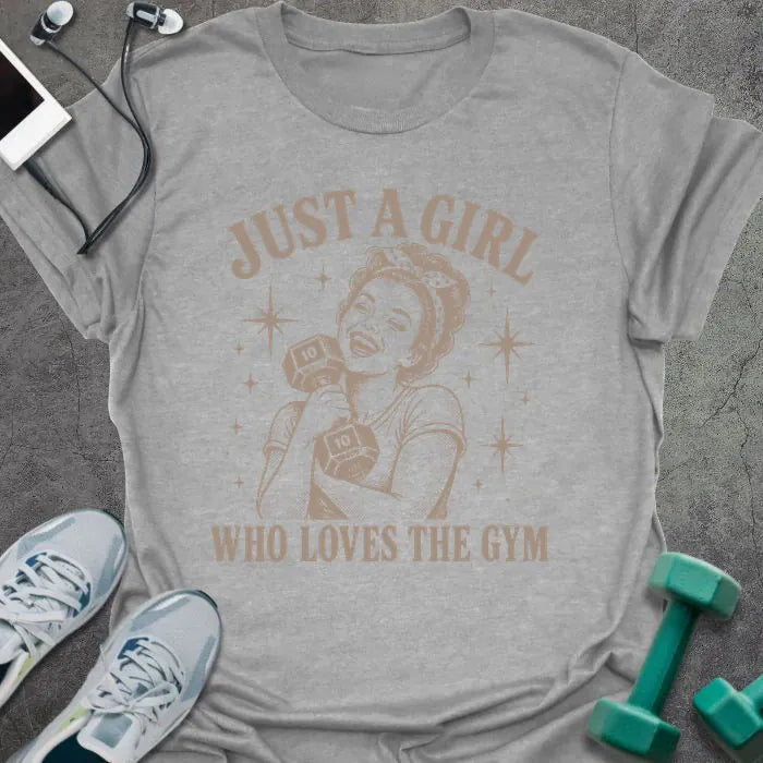 Just a Girl T-Shirt Gift For Gym Lover