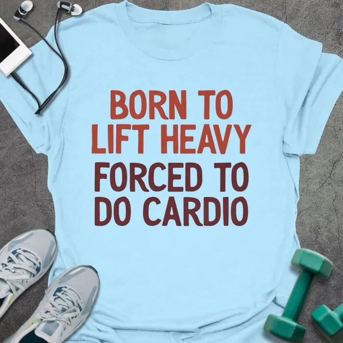 Forced Cardio T-Shirt Gift For Gym Lover