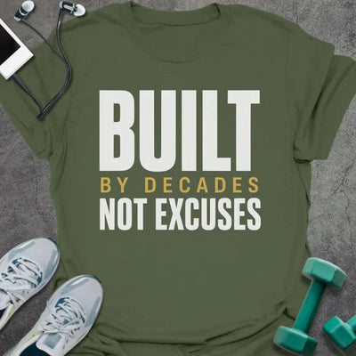 Decades Built T-Shirt Gift For Gym Lover