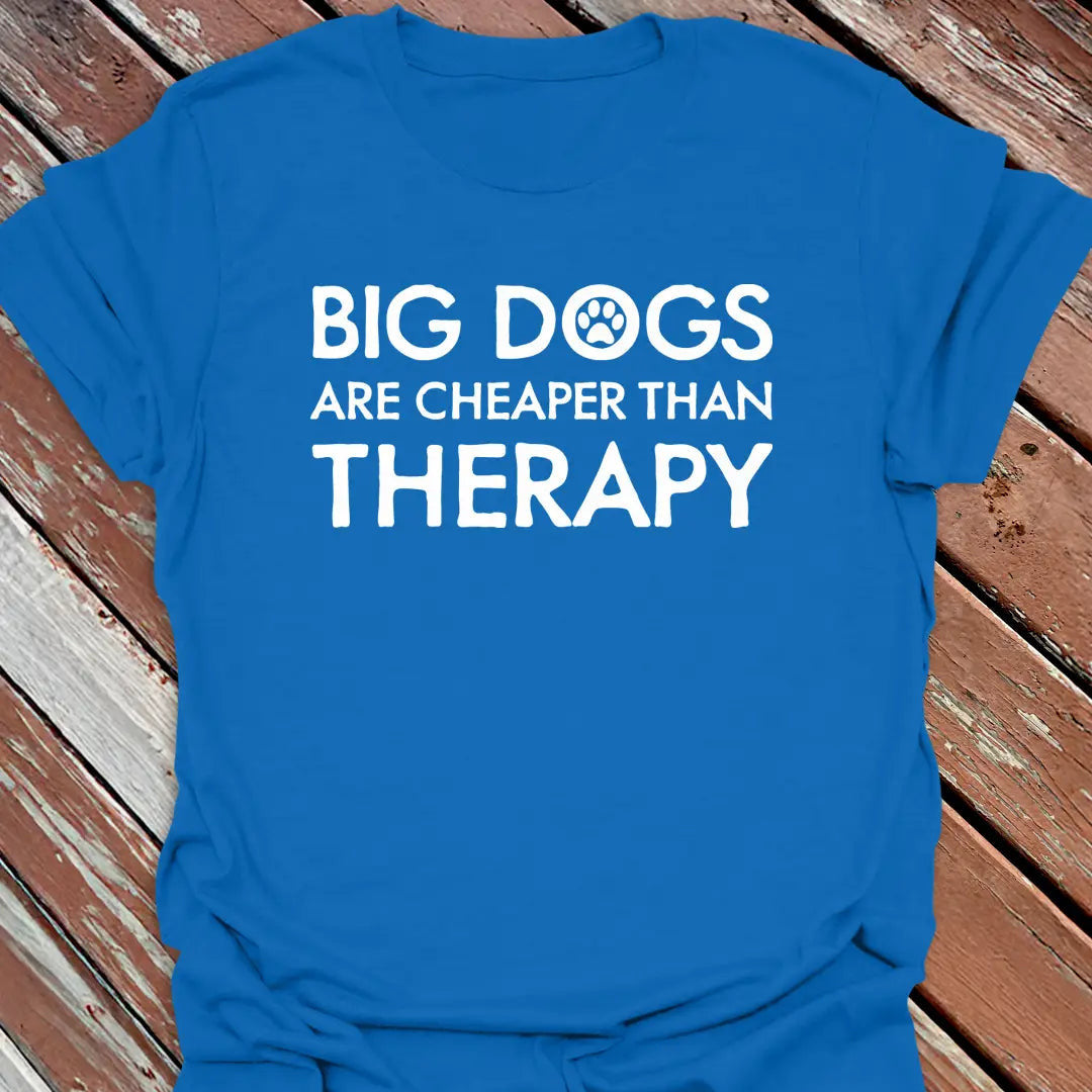 Cheaper Than Therapy T-Shirt - Dog Graphic Tee - Gift for Dog Lovers - Unisex