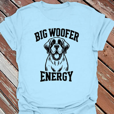 Big Woofer Energy T-Shirt - Dog Graphic Tee - Gift for Dog Lovers - Unisex
