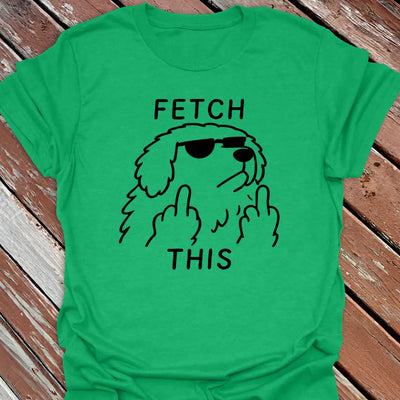Fetch This T-Shirt - Dog Graphic Tee - Gift for Dog Lovers - Unisex