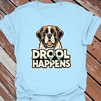 Drool Happens T-Shirt - Dog Graphic Tee - Gift for Dog Lovers - Unisex