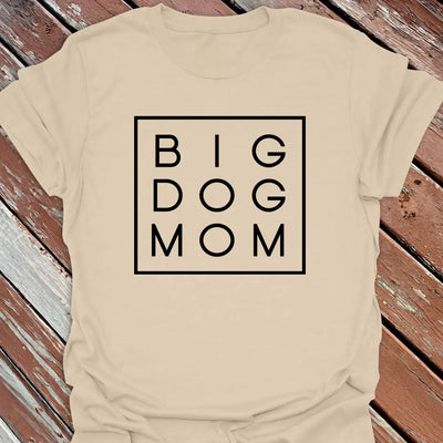 Big Dog Mom Boxed T-Shirt - Graphic Tee - Gift for Dog Lovers - Unisex