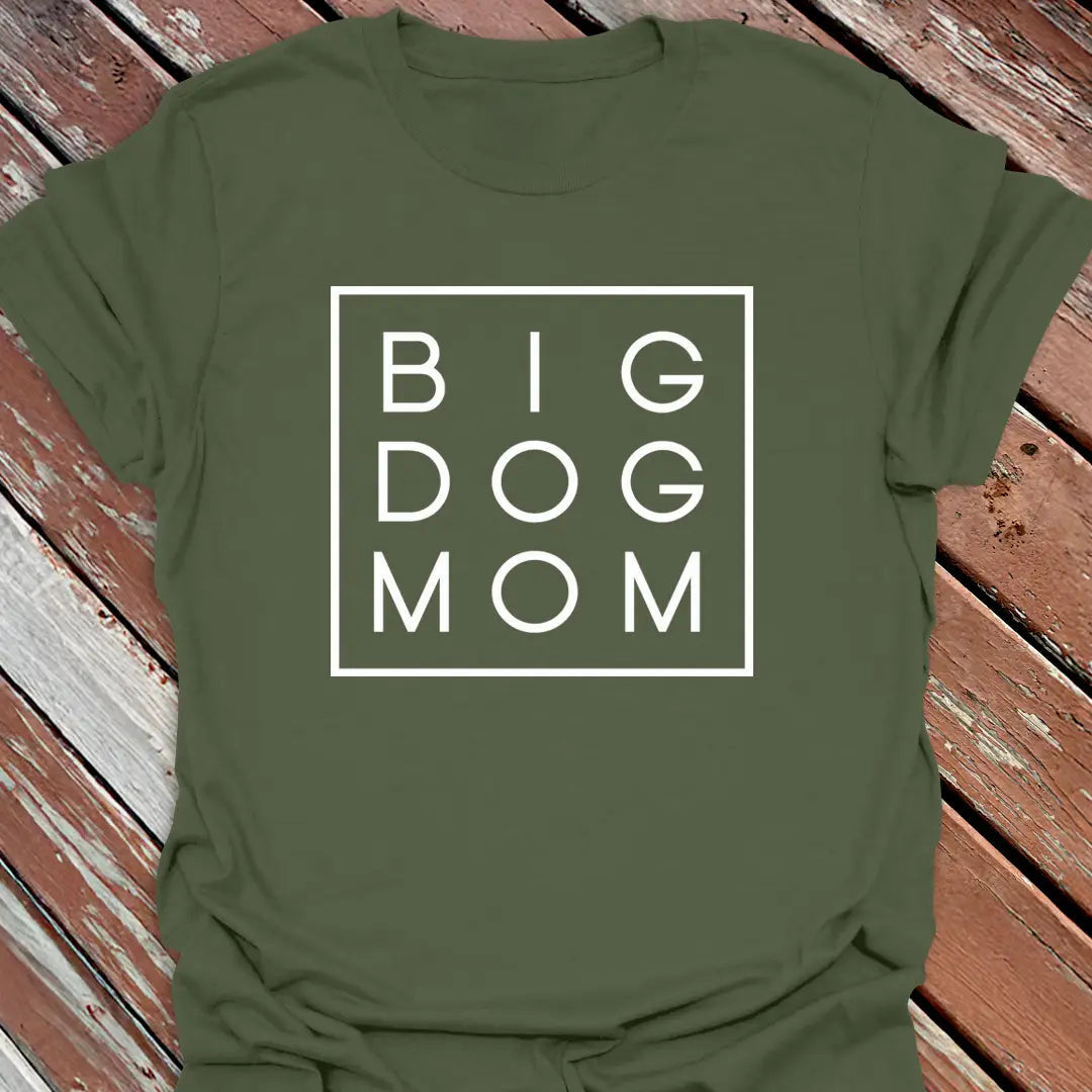 Big Dog Mom Boxed T-Shirt - Graphic Tee - Gift for Dog Lovers - Unisex