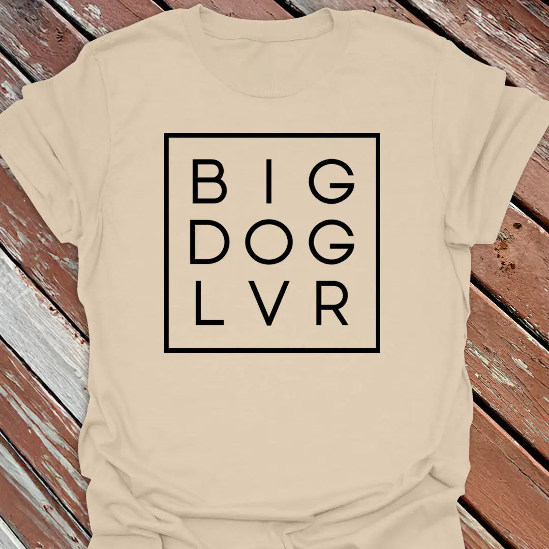 Big Dog Lover Boxed T-Shirt - Graphic Tee - Gift for Dog Lovers - Unisex