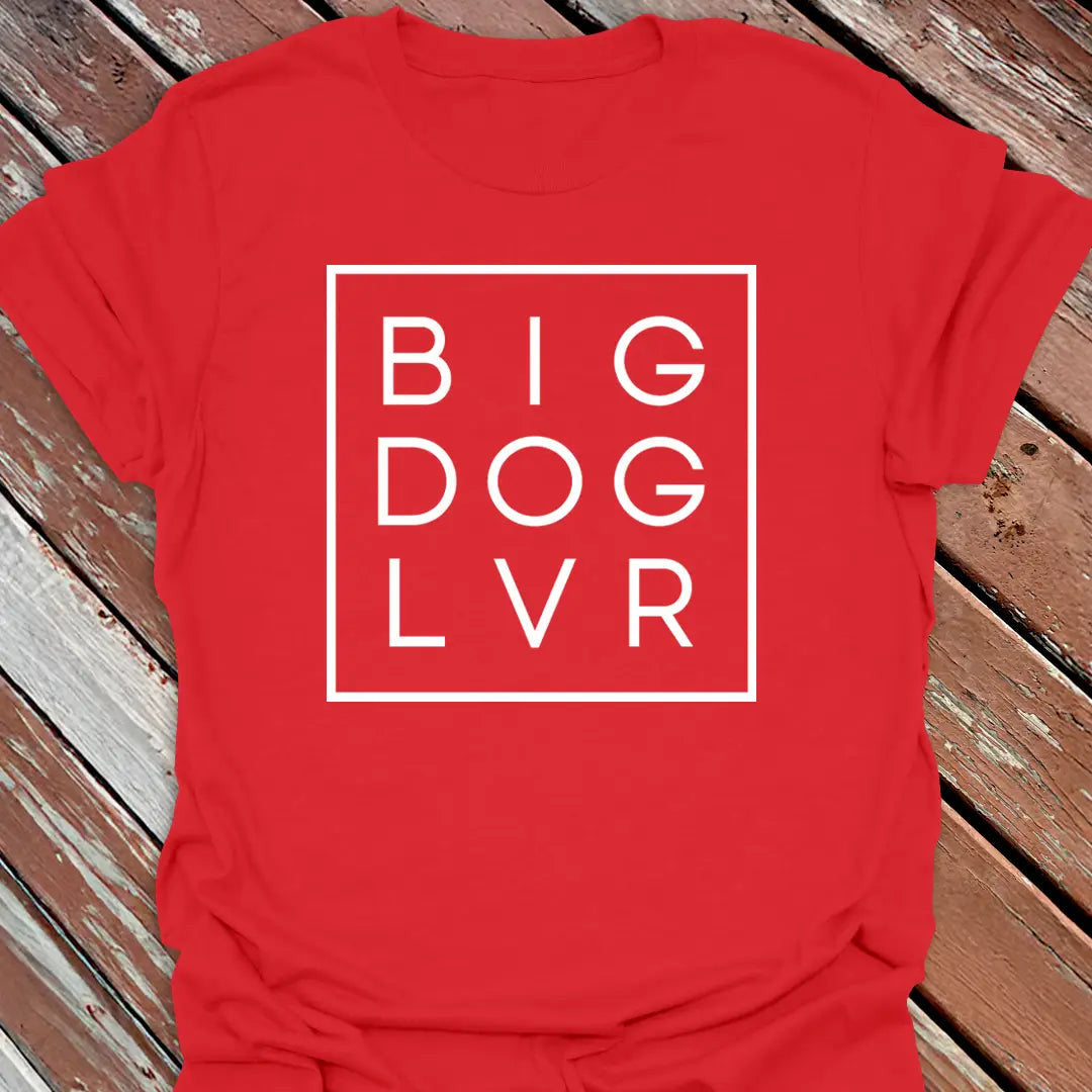 Big Dog Lover Boxed T-Shirt - Graphic Tee - Gift for Dog Lovers - Unisex