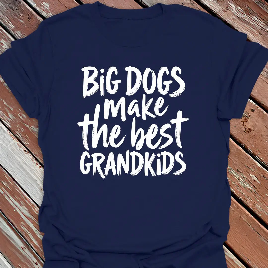 Big Dogs Best Grandkids T-Shirt - Dog Graphic Tee - Gift for Dog Lovers - Unisex