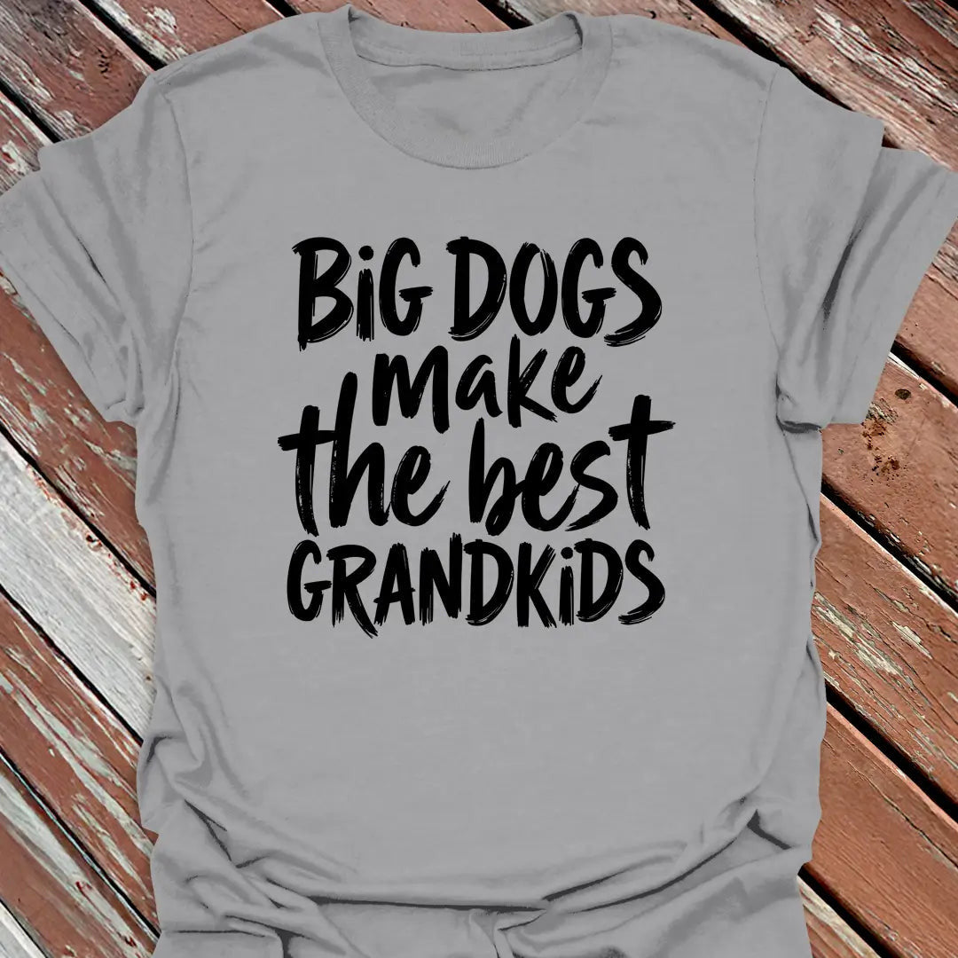 Big Dogs Best Grandkids T-Shirt - Dog Graphic Tee - Gift for Dog Lovers - Unisex
