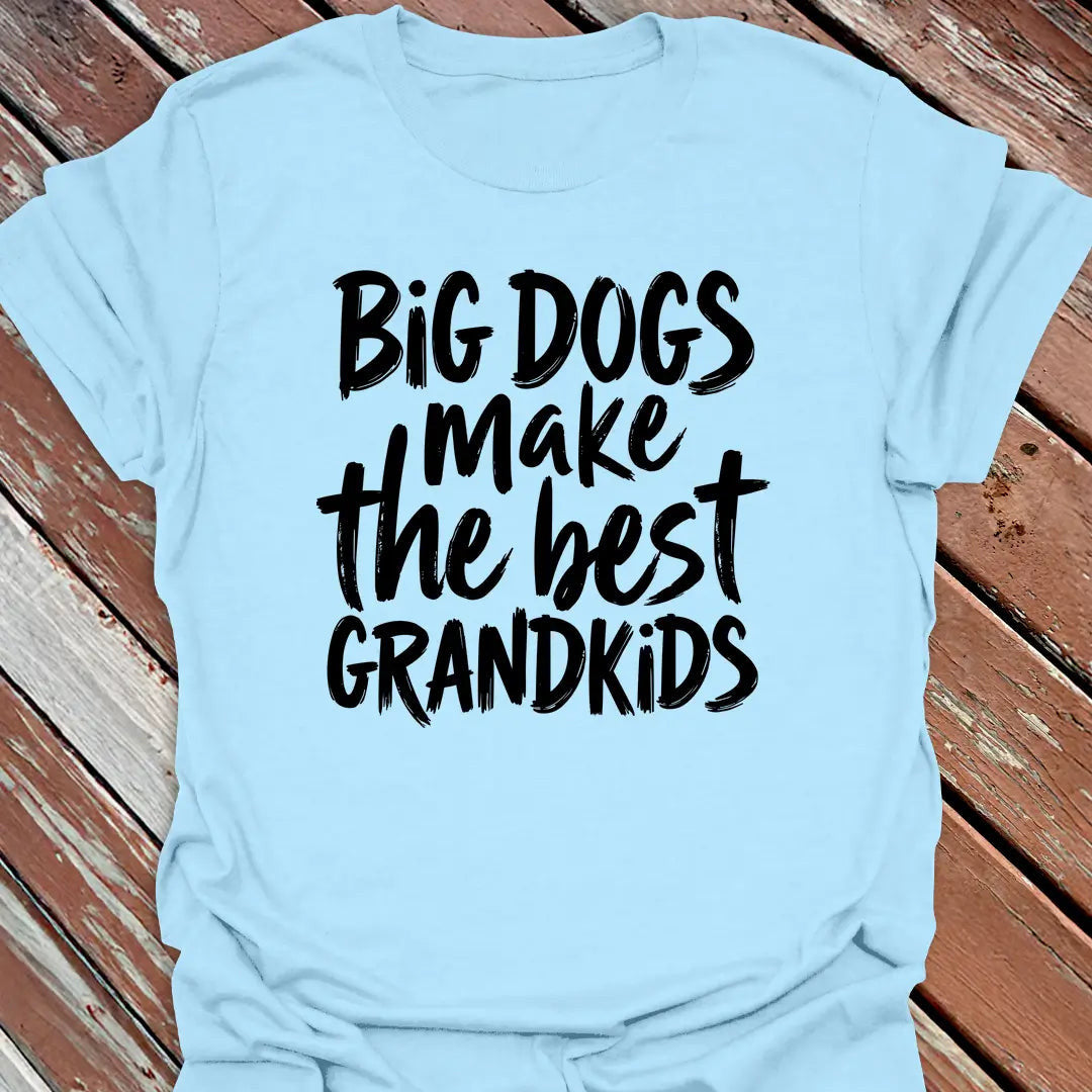 Big Dogs Best Grandkids T-Shirt - Dog Graphic Tee - Gift for Dog Lovers - Unisex