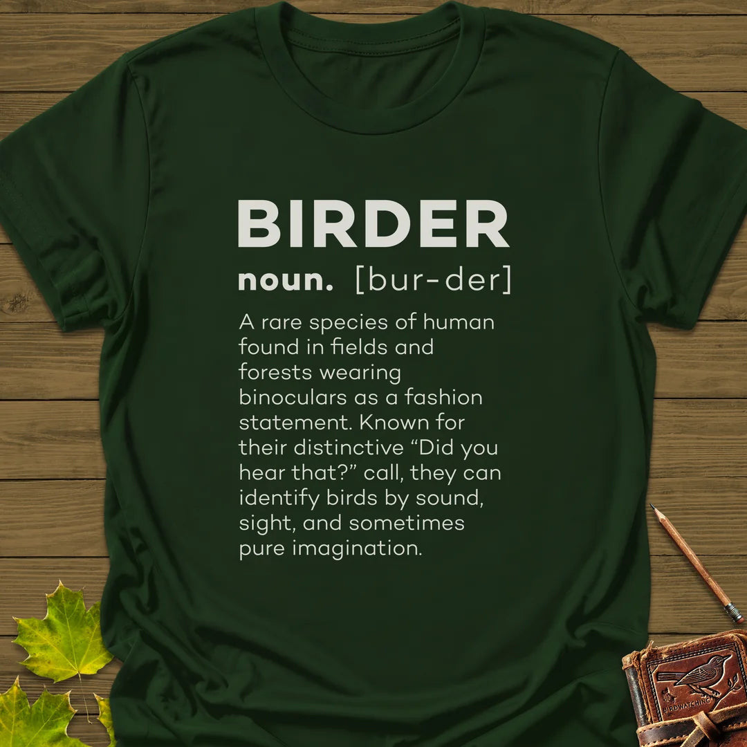 Birder Definition T-Shirt - Bird Graphic Tee - Gift for Bird Lovers - Unisex