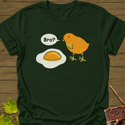 Bro? Chick and Egg T-Shirt - Bird Graphic Tee - Gift for Bird Lovers - Unisex