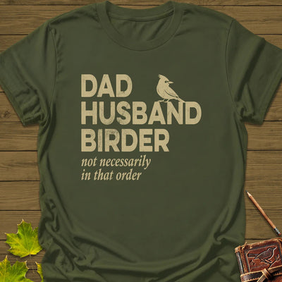 Dad, Husband, Birder T-Shirt - Bird Graphic Tee - Gift for Bird Lovers - Unisex