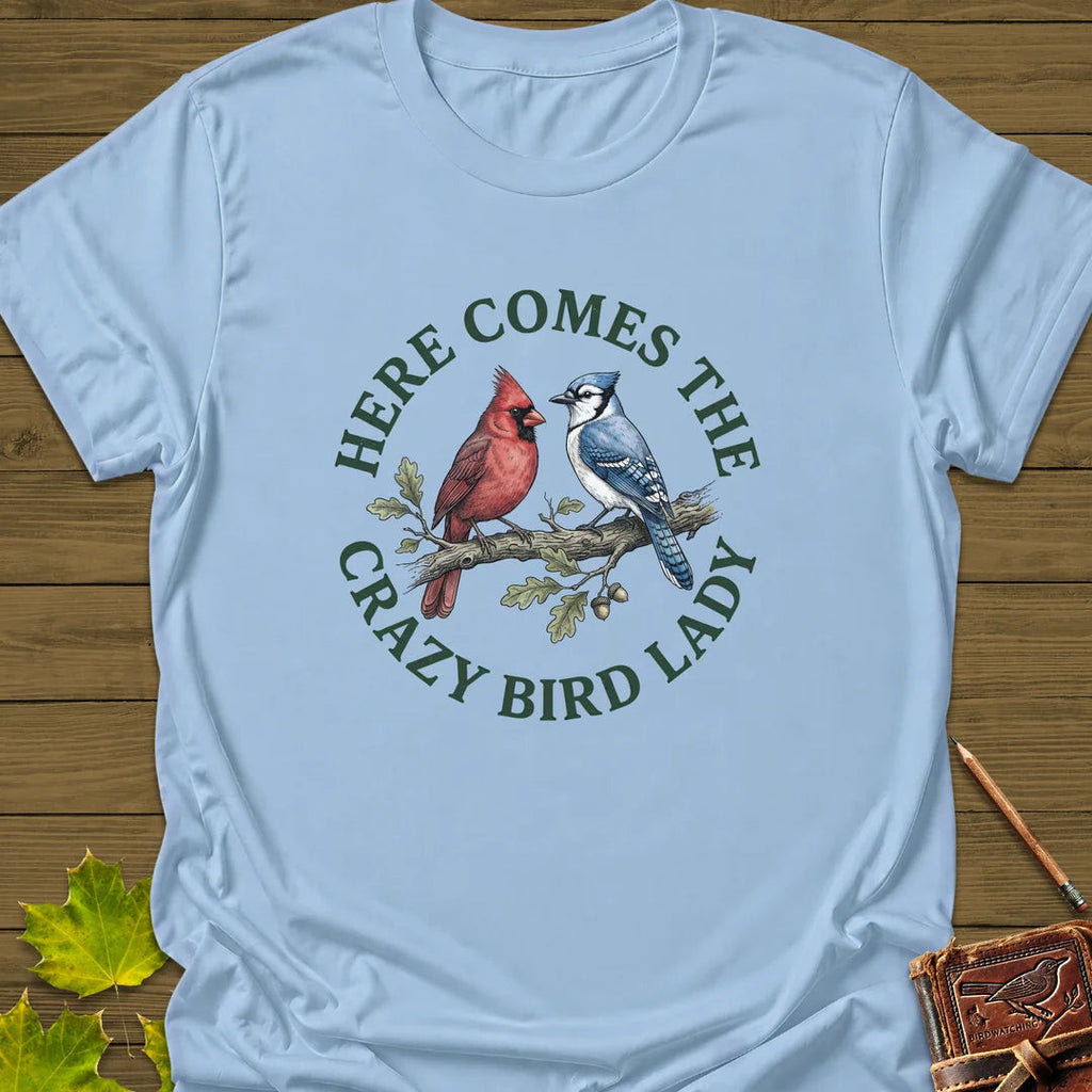 Crazy Bird Lady T-Shirt - Graphic Tee - Gift for Bird Lovers - Unisex