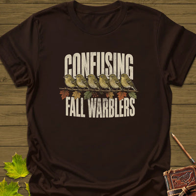 Confusing Fall Warblers T-Shirt - Bird Graphic Tee - Gift for Bird Lovers - Unisex