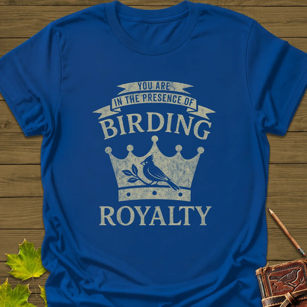 Birding Royalty T-Shirt - Bird Graphic Tee - Gift for Bird Lovers - Unisex