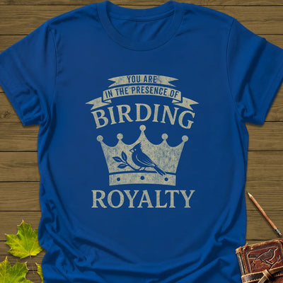Birding Royalty T-Shirt - Bird Graphic Tee - Gift for Bird Lovers - Unisex