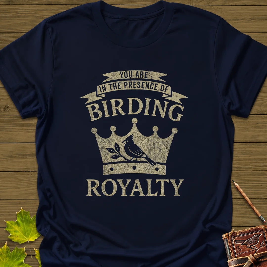 Birding Royalty T-Shirt - Bird Graphic Tee - Gift for Bird Lovers - Unisex