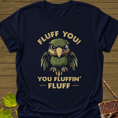 Fluff You Parrot T-Shirt - Bird Graphic Tee - Gift for Bird Lovers - Unisex