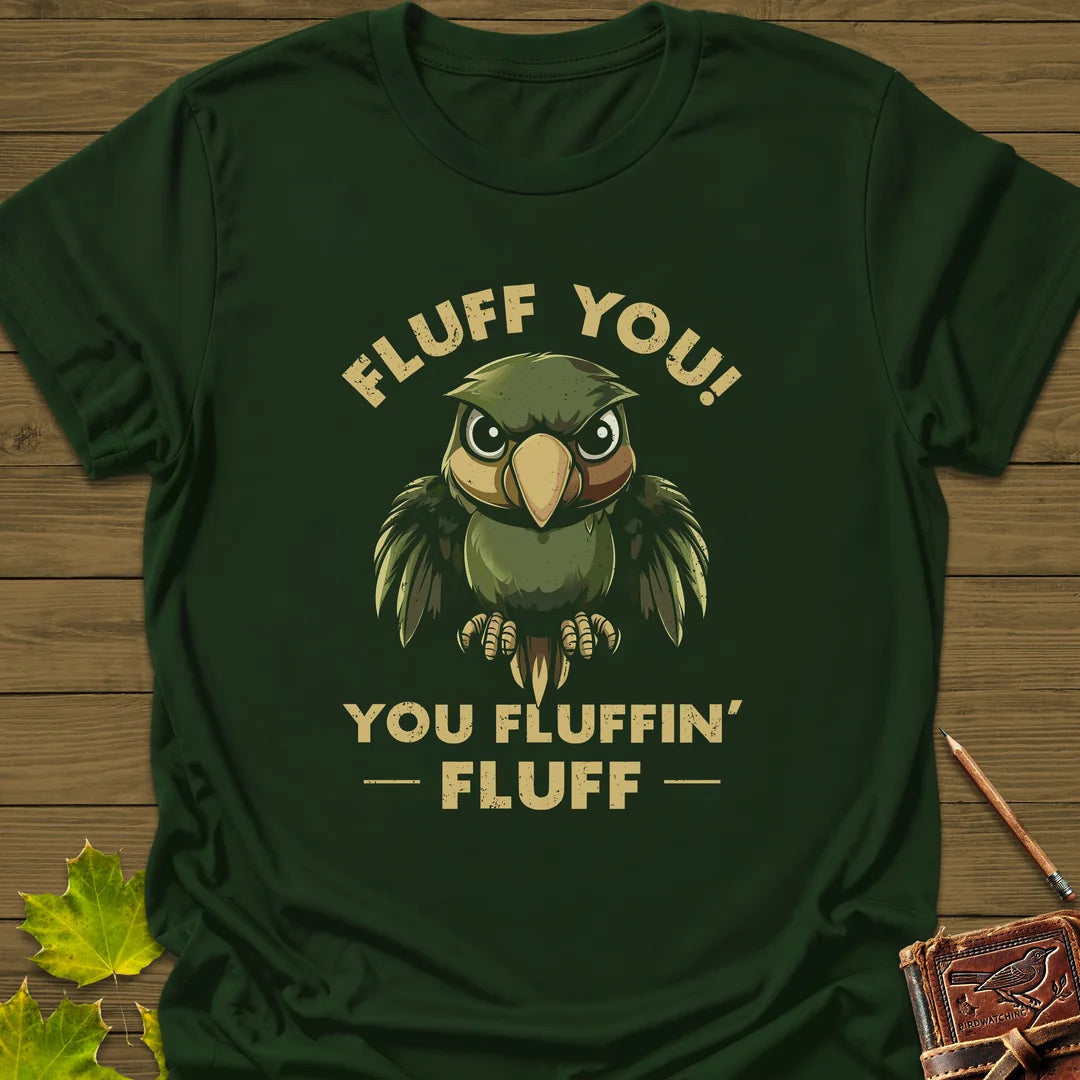 Fluff You Parrot T-Shirt - Bird Graphic Tee - Gift for Bird Lovers - Unisex