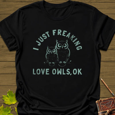 Freaking Love Owls T-Shirt - Bird Graphic Tee - Gift for Bird Lovers - Unisex